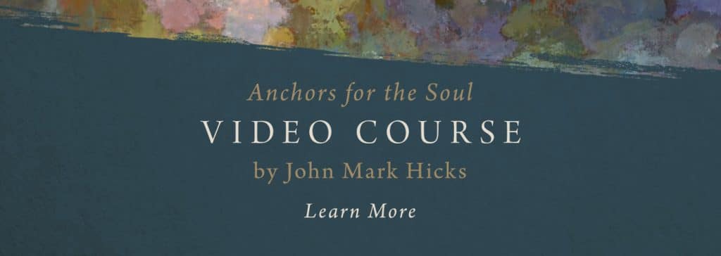 Video Course: Anchors for the Soul