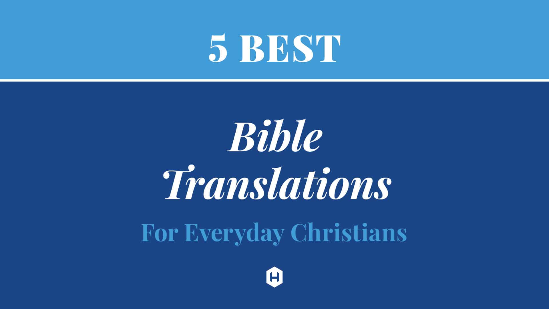 which-bible-translation-is-best-five-best-translations-for-everyday